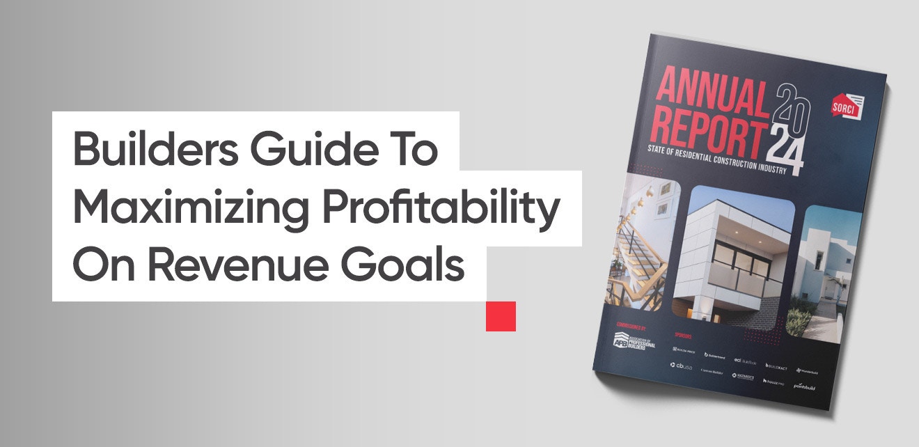 Maximizing profitability in home building Maximizing profitability in home building annual report