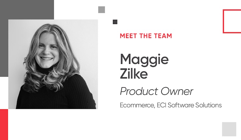 Meet Maggie Zilke: ECI Software's eCommerce Innovator Maggie Zilke